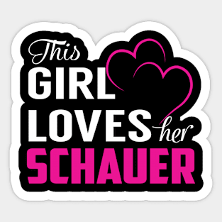This Girl Loves Her SCHAUER Sticker